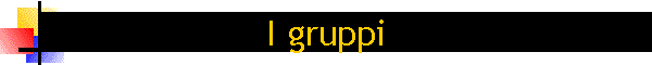 I gruppi